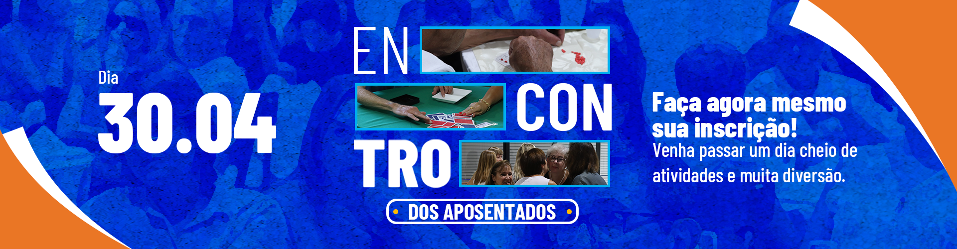 1920-x-500---ENCONTRO-DOS-APOSENTADOS.png